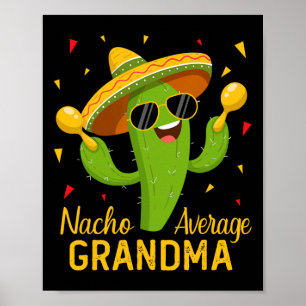 Nacho Average Grandma Cinco De Mayo Fiesta Party  Poster