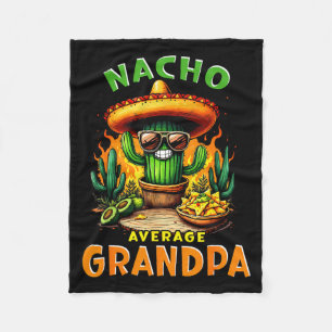 Nacho average grandpa abuelo cinco de mayo mexican fleece blanket