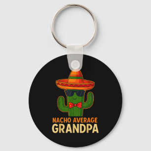 Nacho average grandpa funny mexican sombrero cactu key ring