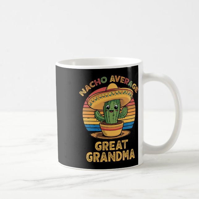 Nacho Average Great Grandma Matching Mexican Cinco Coffee Mug (Right)