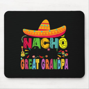 Nacho Average Great Grandpa Funny Mexican Vintage Mouse Pad