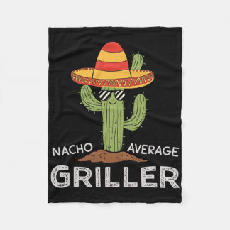 Nacho Average Griller Cactus Bbq Humour Grill Cook Fleece Blanket