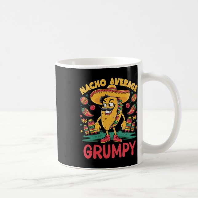 Nacho Average Grumpy Mexican Matching Cinco De May Coffee Mug (Right)