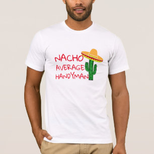 Nacho Average Handyman Beach Cinco De Mayo Fiesta T-Shirt