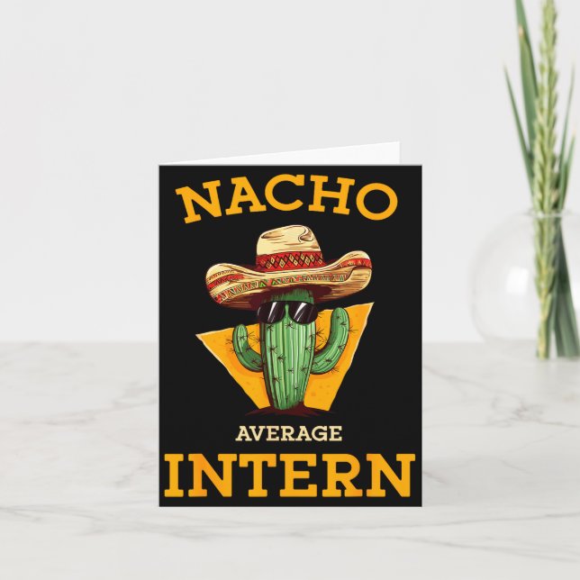 Nacho Average Intern Funny New Job Coworker Office Card (Front)