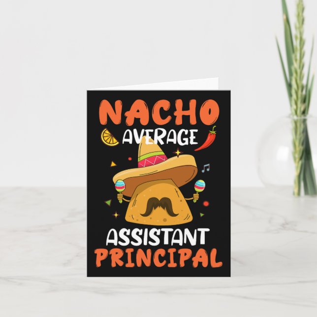 Nacho Average Istant Principal Mexican Cinco De Ma Card (Front)