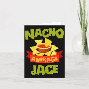 Nacho average jace funny birthday name gift card