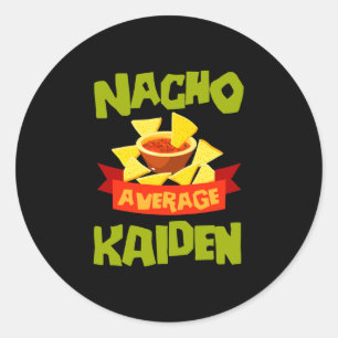 Nacho average kaiden funny birthday name gift classic round sticker