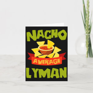 Nacho average lyman funny birthday name gift card