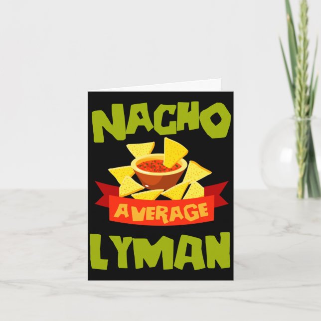 Nacho average lyman funny birthday name gift card (Front)