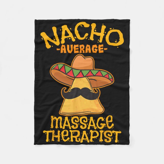 Nacho Average Mage Therapist Meuse Cinco De Mayo P Fleece Blanket (Front)