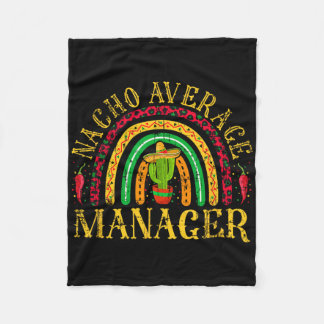 Nacho Average Manager Cinco De Mayo Mexican Leopar Fleece Blanket