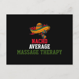 Nacho Average Massage Therapy Postcard