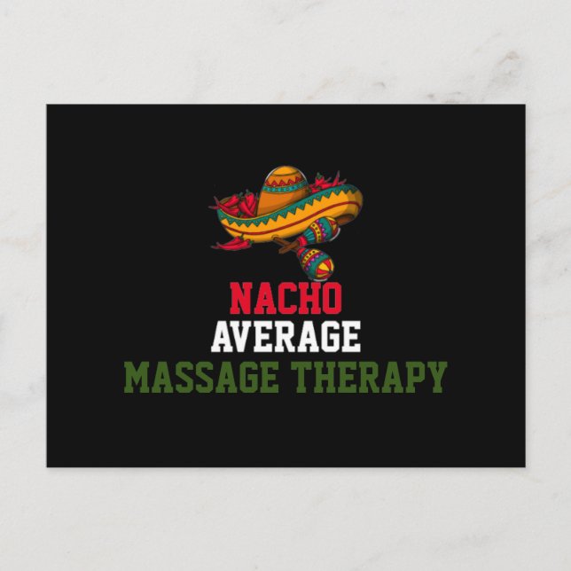 Nacho Average Massage Therapy  Postcard (Front)