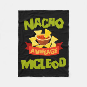 Nacho Average Mcleod Funny Birthday Personalised Fleece Blanket