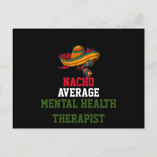 Nacho Average Mental Health Therapist Postcard
