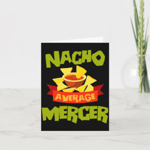 Nacho average mercer funny birthday surname card