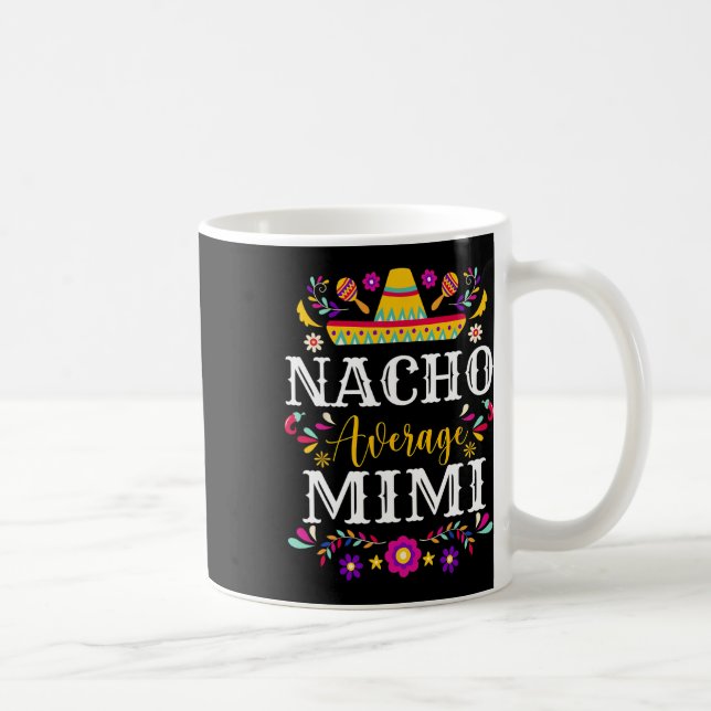 Nacho Average Mimi Cinco De Mayo Mexican Matching  Coffee Mug (Right)
