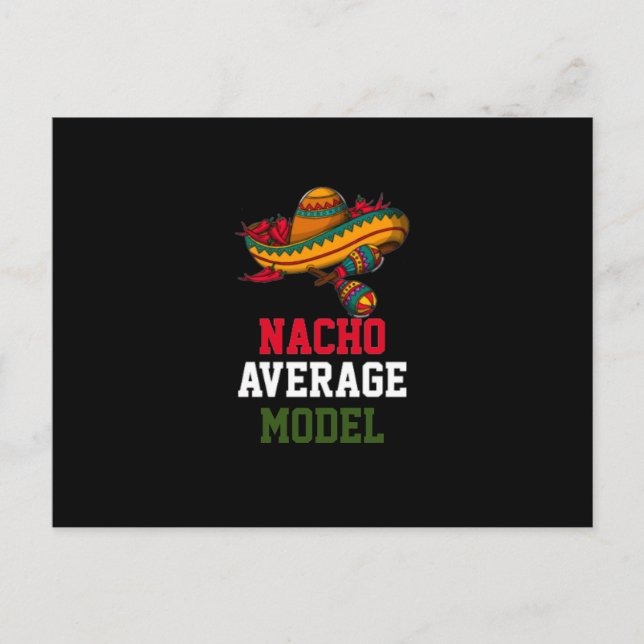 Nacho Average Model Postcard (Front)