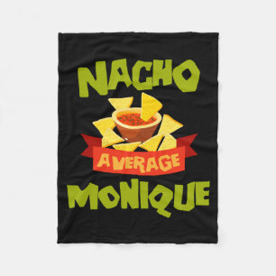 Nacho Average Monique Funny Birthday Personalised Fleece Blanket