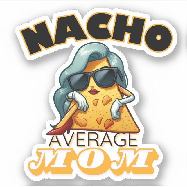 Nacho average mum (Front)