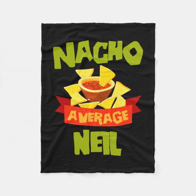 Nacho average neil funny birthday name gift fleece blanket (Front)