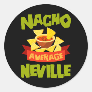 Nacho Average Neville Funny Birthday Personalised Classic Round Sticker