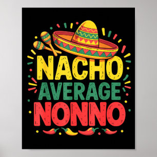 Nacho Average Nonno Cinco De Mayo Fathers Day Poster