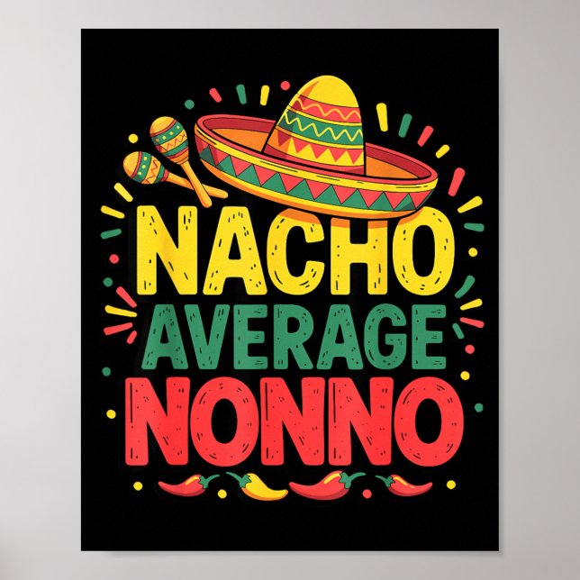 Nacho Average Nonno Cinco De Mayo Fathers Day Poster (Front)