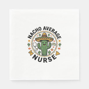 Nacho Average Nurse Cactus Fiesta Shirt Design_1 Napkin