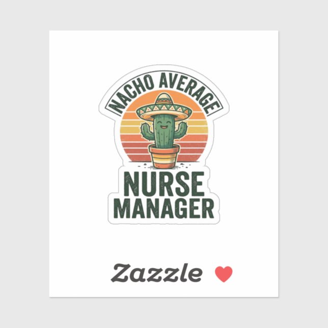Nacho Average Nurse Manager Funny Cactus Shirt_1 (Sheet)