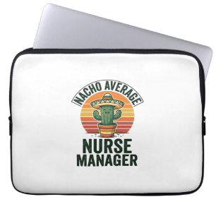 Nacho Average Nurse Manager Funny Cactus Shirt_1 Laptop Sleeve