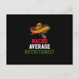 Nacho Average Nutritionist Postcard