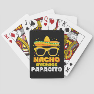 Nacho Average Papacito Dad Family Cinco De Mayo Playing Cards