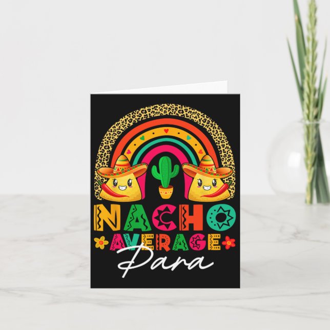 Nacho Average Para Sombrero Hat Mexican Fiesta Cin Card (Front)