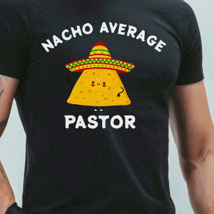Nacho Average Pastor Christian Cinco de Mayo T-Shirt