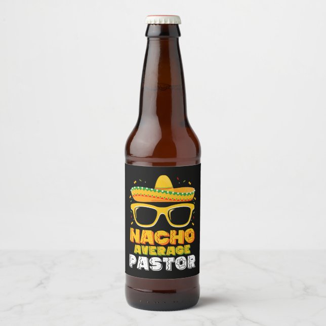 Nacho Average Pastor Cinco de Mayo Beer Bottle Label (Front)