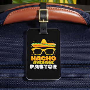 Nacho Average Pastor Cinco de Mayo Luggage Tag