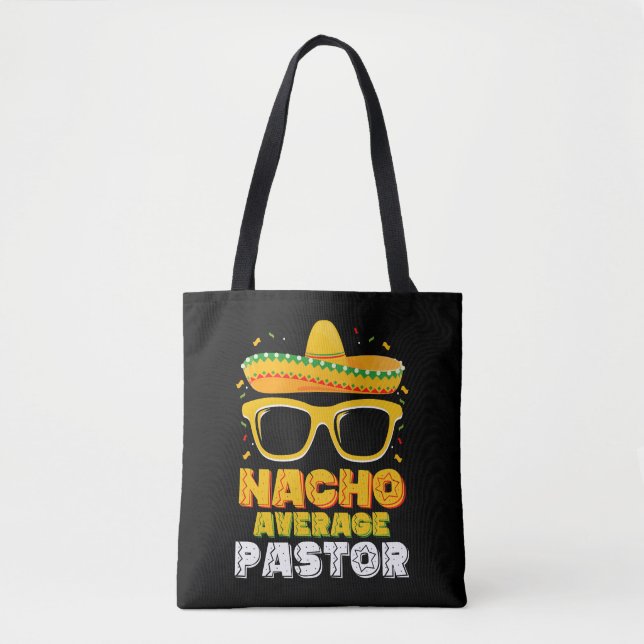 Nacho Average Pastor Cinco de Mayo Tote Bag (Front)