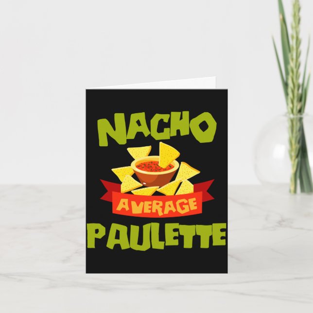 Nacho average paulette funny birthday name gift card (Front)