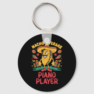 Nacho Average Piano Player Cinco De Mayo Mexican P Key Ring