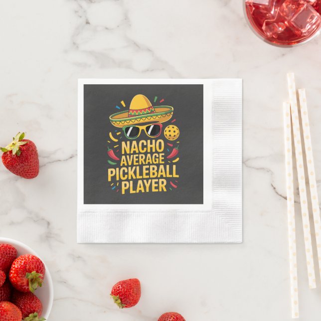 Nacho Average Pickleball Player Napkin (Insitu)