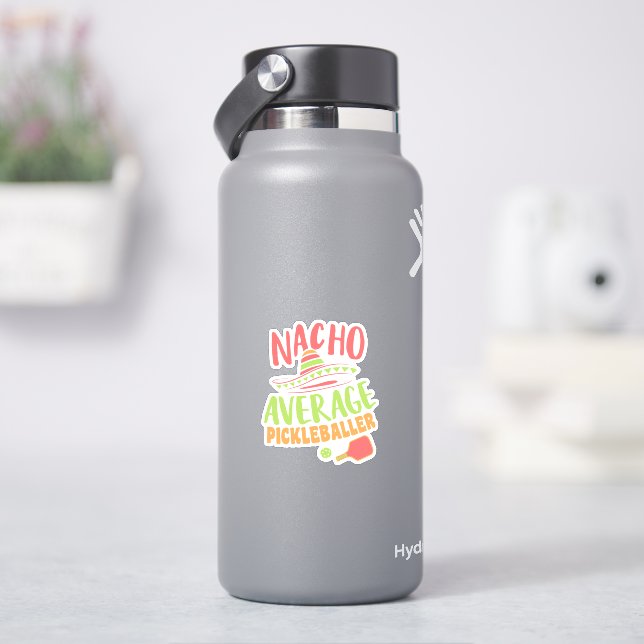 Nacho Average Pickleballer Funny Pickleball (HydroFlask)