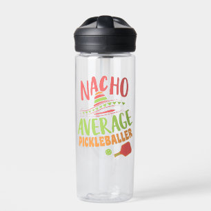 Nacho Average Pickleballer Funny Pickleball Water Bottle