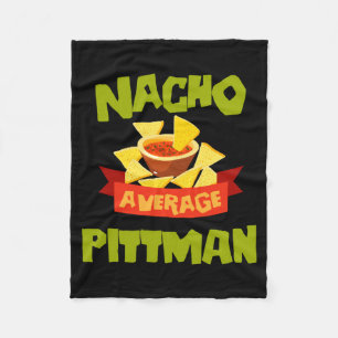 Nacho Average Pittman Funny Birthday Personalised Fleece Blanket