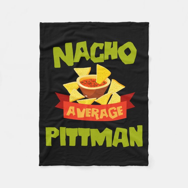 Nacho Average Pittman Funny Birthday Personalised Fleece Blanket (Front)