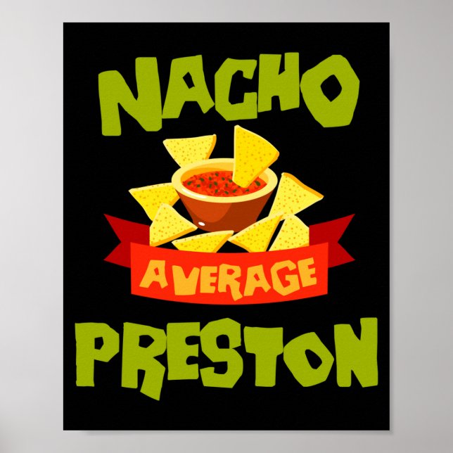 Nacho average preston funny birthday surname poster (Front)