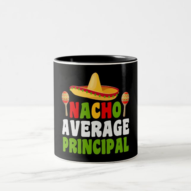 Nacho Average Principal Two-Tone Coffee Mug (Center)