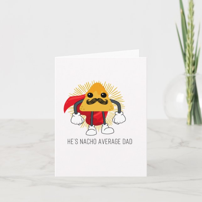 Nacho Average Puns Father's Day Card (Front)