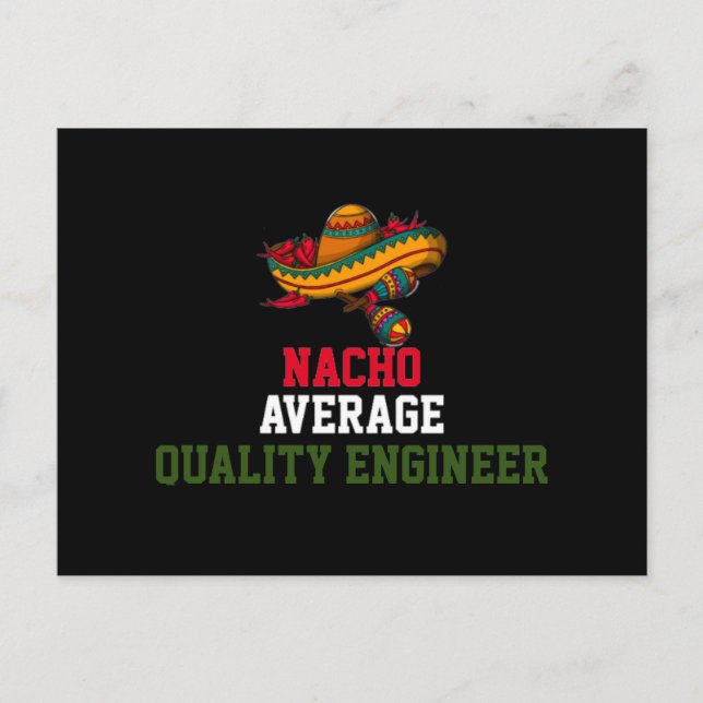 Nacho Average Quality Engineer  Postcard (Front)
